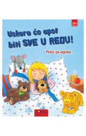 Prikažite detalje za Uskoro će opet biti sve u redu Slika Uskoro će opet biti sve u redu