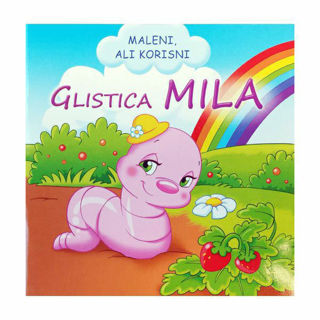 Slika Maleni ali korisni - Glistica Mila